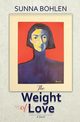 The Weight of Love, Bohlen Sunna