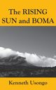 The Rising Sun and Boma, Usongo Kenneth