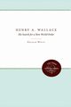 Henry A. Wallace, White Graham