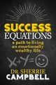 Success Equations, Campbell Dr. Sherrie