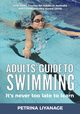 Adults' Guide To Swimming, Liyanage Petrina