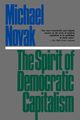 The Spirit of Democratic Capitalism, Novak Michael