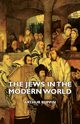 The Jews in the Modern World, Ruppin Arthur