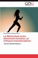La Motricidad como dimensin humana, Benjumea Prez Margarita Mara