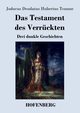 Das Testament des Verrckten, Temme Jodocus Deodatus Hubertus