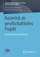 Austeritt als gesellschaftliches Projekt, 