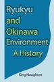 Ryukyu and Okinawa Environment, Houghton King