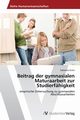 Beitrag der gymnasialen Maturaarbeit zur Studierfhigkeit, Streit Fabienne