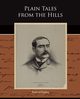 Plain Tales from the Hills, Kipling Rudyard