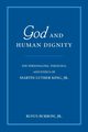 God and Human Dignity, Burrow Jr. Rufus