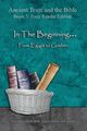 In The Beginning... From Egypt to Goshen - Easy Reader Edition, Lilburn Ahava