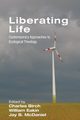 Liberating Life, 