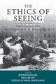 Ethics of Seeing, 