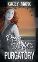 Prom Night in Purgatory, Mark Kacey