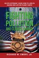 Fighting Pollution and Climate Change, Emory Jr Richard W.