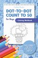 Dot-To-Dot Count to 50 for Boys + Coloring Workbook, Books Funkey