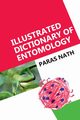 Illustrated Dictionary Of Entomology, Nath Paras