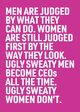 Ugly Sweaty Men Become CEOs all the Time. Ugly Sweaty Women Don't, Beale Inga