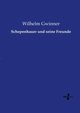 Schopenhauer und seine Freunde, Gwinner Wilhelm