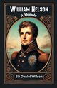 William Nelson A Memoir, Wilson Sir Daniel