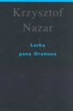 Laska pana Oramusa, Nazar Krzysztof