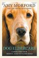 Dog Eldercare, Morford Amy