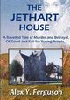 The Jethart House, Ferguson Alex Y.