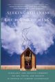 Seeking Stillness or The Sound of Wings, 