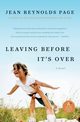 Leaving Before It's Over, Page Jean Reynolds