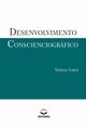 Desenvolvimento Conscienciogrfico, Lopes Tatiana