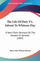 The Life Of Duty V1, Advent To Whitsun-Day, Wilmot-Buxton Harry John