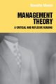 Management Theory, Monin Nanette