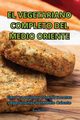 EL VEGETARIANO COMPLETO DEL MEDIO ORIENTE, Eva Mu?