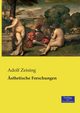 sthetische Forschungen, Zeising Adolf