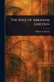 The Soul of Abraham Lincoln, Barton William E. (William Eleazar)