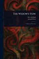 The Widow's Vow, Inchbald Mrs.