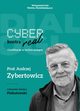Cyber kontra real, Piekutowski Jarema, Zybertowicz Andrzej