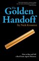 The Golden Handoff, Krautter Nick