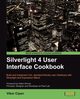 Silverlight 4 User Interface Cookbook, Cipan Vibor