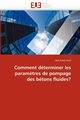 Comment dterminer les param?tres de pompage des btons fluides?, TUNG NGO-T