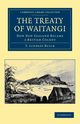 The Treaty of Waitangi, Buick T. Lindsay