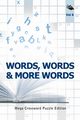 Words, Words & More Words Vol 6, Speedy Publishing LLC