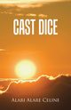 Cast Dice, Alari Alare Celine