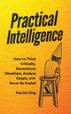 Practical Intelligence, King Patrick