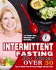 Intermittent Fasting for Women Over 50, M. Soto Ronald