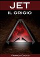 Jet il Grigio, Cocco Franco