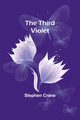 The Third Violet, Crane Stephen