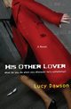 His Other Lover, Dawson Lucy