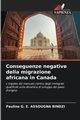 Conseguenze negative della migrazione africana in Canada, ASSOUGNA BINDZI Pauline G. E.