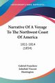 Narrative Of A Voyage To The Northwest Coast Of America, Franchere Gabriel